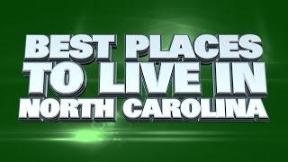 10 Best Places to Live in North Carolina 2015