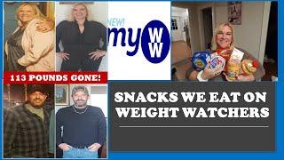 OUR FAVORITE WEIGHT WATCHERS SNACKS YOU CAN BUY AT THE STORE | WW | DOWN 113 POUNDS COMBINED!