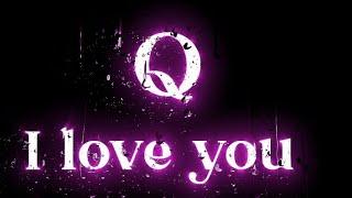 #Q letter name status | #Q love status#Q whatsappstatus video️#blackscreenstatus #whatsapp#viral