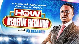 Mid-Week Service  || How To Receive Divine Healing || Pst Bolaji Idowu || Nov 6th 2024