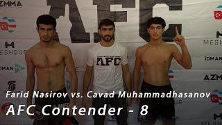 Cavad Mahammadhasanov vs. Farid Nasirov  Full Fight  AFC Contender 8