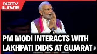 PM Modi LIVE | PM Modi Interacts With Lakhpati Didis At Navsari, Gujarat