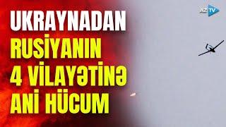 Ukrayna KÜTLƏVİ HÜCUMA QALXDI: Rusiya HHM-ləri işə düşdü - VİLAYƏTLƏRDƏ TƏŞVİŞ...