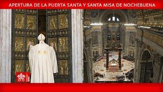 Apertura de la Puerta Santa y Santa Misa de Nochebuena