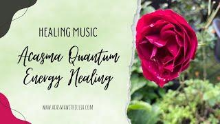 Acasma with Julia - Music Link for Acasma Quantum Energy Sessions