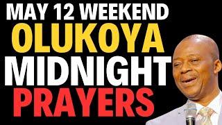 DR D.K OLUKOYA MAY 12, 2024 MIDNIGHT WEEKEND BREAKTHROUGH PRAYERS