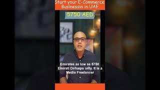 Start your E-commerce Business in the United Arab Emirates.