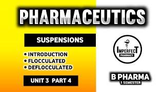 Suspensions | Flocculated And Deflocculated Suspensions | Advantages | Disadvantages | Pharmaceutics