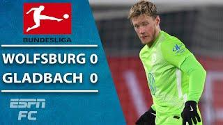 VfL Wolfsburg extends UNBEATEN run to 8 games in draw with Gladbach | ESPN FC Highlights