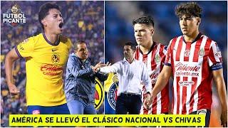 AMÉRICA se llevó EL CLÁSICO NACIONAL vs CHIVAS y CORTA MALA RACHA en APERTURA 2024 | Futbol Picante