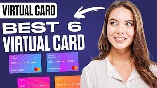 BEST 6 International Virtual Cards In 2024 | How To Get A FREE Virtual Card (Step By Step)