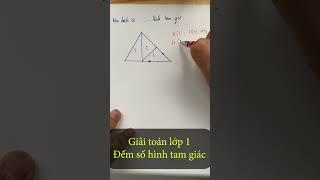 Toán lớp 1 | Đếm hình tam giác (phần 2) #short #shortvideo #shorts