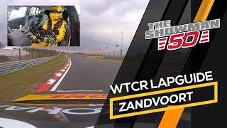 Home track Zandvoort lapguide WTCR 2019 Tom Coronel Cupra, onboardcamera's with commentary