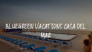 Bluegreen Vacations Casa Del Mar Review - Ormond Beach , United States of America