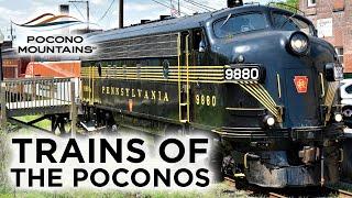 The Trains of the Pocono Mountains