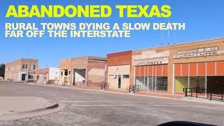 ABANDONED TEXAS: Rural Towns DYING A Slow DEATH - Far Off The Interstate