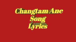 Changtam Ane song lyrics /Dawe production