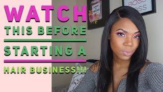 10 THINGS YOU MUST KNOW BEFORE STARTING A HAIR BUSINESS!!! | #AignerAdvice