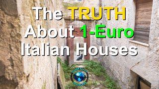 The Truth About 1-Euro Italian Houses