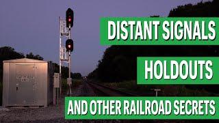 Distant Signals, Holdouts and other Railroad Secrets