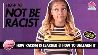 Racism Explained: When Racial Prejudice is Learned & How to Unlearn It | BRAIN SNACKS 