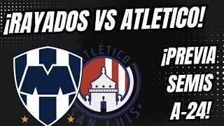 ¡PREVIO! RAYADOS vs ATLETICO de SAN LUIS  - Semifinales - APERTURA 24