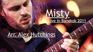 Misty (Cover) Arr. Alex Hutchings live in Bangkok 2011