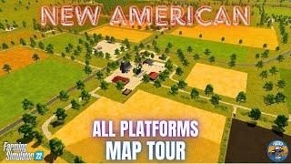 NEW AMERICAN - Map Tour - Farming Simulator 22