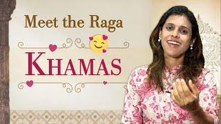 Meet the Raga Khamas | Pratibha Sarathy