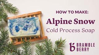 Alpine Swirl Soap ️ Winter Cold Process Soap Tutorial  | BrambleBerry.com