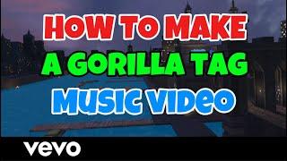 How To Make An INSANE Gorilla Tag Song