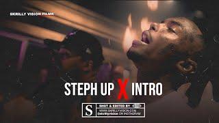 STEPH UP ||| INTRO 4k Video By @SkrillyVisionFilmsLLC