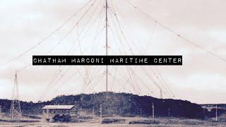 CHATHAM MARCONI MARITIME CENTER