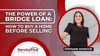 How to Buy Your Dream Home Before Selling | Ultimate Bridge Financing Guide 2023 