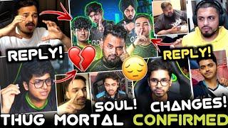 Thug Sid MortaL Confirm SouL ChangesAmanXypex Saumraj ReplyGoldyDaSouL ELIMINATED From BMPS