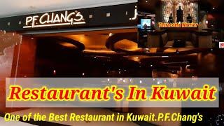 P.F.Chang's,Middle East first Restaurant in kuwait,Avenues Mall,One the Best Restaurant,P.f.Chang's.