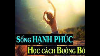 Học Cách Buông Bỏ . #buongbo #duonggiaminh #langnghecuocsong