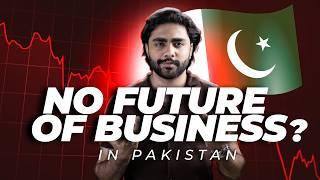 No Future Of Business In Pakistan? | Economic Crisis