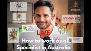 How to work as a specialist in Australia | MD | FCPS