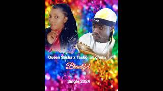 Tasko lali gheta x Queen Sasha-Beautiful
