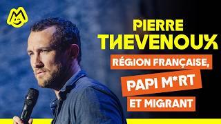 Pierre Thevenoux – Régions françaises, papi m*rt, et migrants