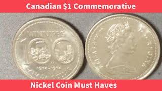 Canadian $1 Commemorative Nickle Coin Must Haves