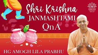 Shri Krishna Janmashtami QnA | HG Amogh Lila Prabhu | ISKCON Dwarka