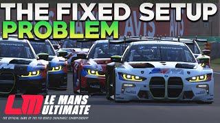 The Problem With Fixed Setups in Le Mans Ultimate