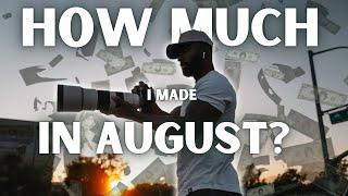 How much I made in August as a Videographer