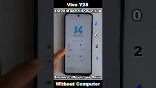 Vivo Y28 OEM Unlocking Enable / Developer Show 2024  Advanced Developer Menu