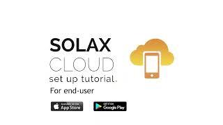 SolaX Cloud setup tutorial for end-user