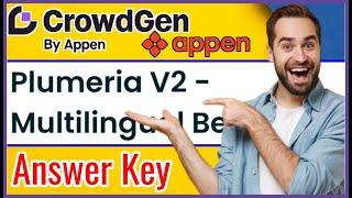 Plumeria V2 Answer Key 2024 | Crowdgen Appen Explained (Complete Guide!) #PlumeriaV2