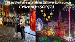 Travel Vlog SCOTIA󠁧󠁢󠁳󠁣󠁴󠁿Degustare de whisky|Târg de Crăciun,Centru Vechi și un muzeul național