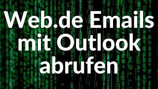 Would you like to receive your Web.de emails on your computer with Outlook? That's very easy!